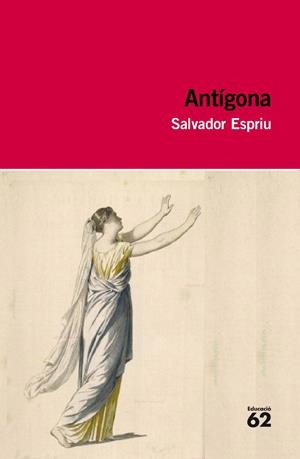 ANTIGONA | 9788492672813 | ESPRIU, SALVADOR | Llibreria Drac - Llibreria d'Olot | Comprar llibres en català i castellà online