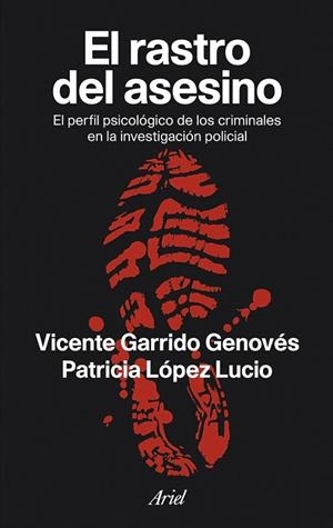 RASTRO DEL ASESINO, EL | 9788434469402 | GARRIDO, VICENTE; LOPEZ, PATRICIA | Llibreria Drac - Llibreria d'Olot | Comprar llibres en català i castellà online