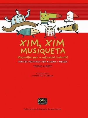 XIM, XIM MUSIQUETA | 9788498831542 | LLOBET, TERESA | Llibreria Drac - Llibreria d'Olot | Comprar llibres en català i castellà online