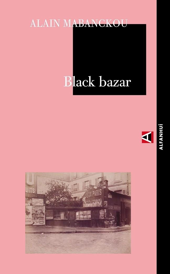 BLACK BAZAR | 9788492837106 | MABANCKOU, ALAIN | Llibreria Drac - Librería de Olot | Comprar libros en catalán y castellano online