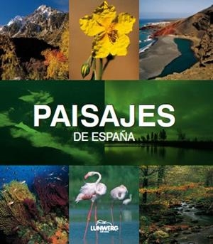 PAISAJES DE ESPAÑA | 9788497856713 | VV.AA. | Llibreria Drac - Llibreria d'Olot | Comprar llibres en català i castellà online