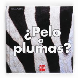 PELO O PLUMAS | 9788467533996 | FRATTINI, STEPHANE | Llibreria Drac - Llibreria d'Olot | Comprar llibres en català i castellà online