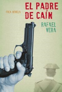 PADRE DE CAIN, EL | 9788496797277 | VERA, RAFAEL | Llibreria Drac - Llibreria d'Olot | Comprar llibres en català i castellà online