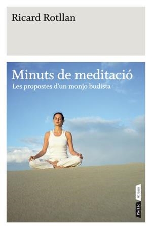 MINUTS DE MEDITACIO | 9788498091519 | ROTLLAN, RICARD | Llibreria Drac - Llibreria d'Olot | Comprar llibres en català i castellà online