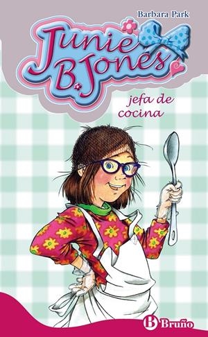 JUNIE B. JONES JEFA DE COCINA  | 9788421684221 | PARK, BARBARA | Llibreria Drac - Llibreria d'Olot | Comprar llibres en català i castellà online