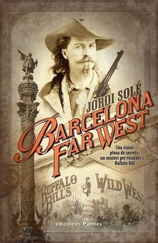 BARCELONA FAR WEST | 9788496952690 | SOLE, JORDI | Llibreria Drac - Librería de Olot | Comprar libros en catalán y castellano online