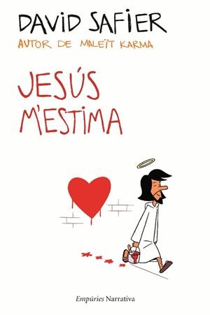 JESUS M'ESTIMA | 9788497876704 | SAFIER, DAVID | Llibreria Drac - Llibreria d'Olot | Comprar llibres en català i castellà online