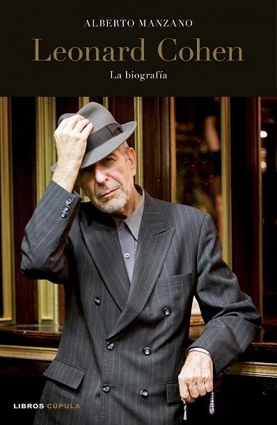 LEONARD COHEN | 9788448068394 | MANZANO, ALBERTO | Llibreria Drac - Librería de Olot | Comprar libros en catalán y castellano online