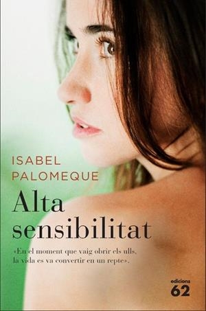 ALTA SENSIBILITAT | 9788429767254 | PALOMEQUE, ISABEL | Llibreria Drac - Llibreria d'Olot | Comprar llibres en català i castellà online