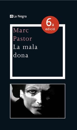 MALA DONA, LA | 9788482649825 | PASTOR, MARC | Llibreria Drac - Librería de Olot | Comprar libros en catalán y castellano online