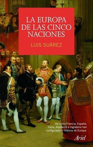 EUROPA DE LAS CINCO NACIONES, LA | 9788434434998 | SUAREZ FERNANDEZ, LUIS | Llibreria Drac - Llibreria d'Olot | Comprar llibres en català i castellà online