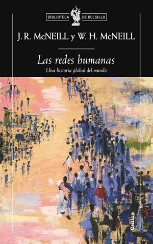 REDES HUMANAS, LAS | 9788498921472 | MCNEILL, J.R. / MCNEILL, W.H. | Llibreria Drac - Llibreria d'Olot | Comprar llibres en català i castellà online