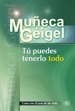 TU PUEDES TENERLO TODO | 9788489897663 | GEIGEL, MUÑECA | Llibreria Drac - Llibreria d'Olot | Comprar llibres en català i castellà online