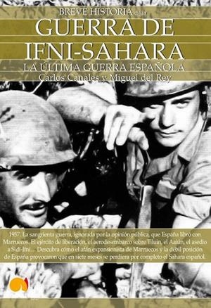 GUERRA DE IFNI SAHARA | 9788497639712 | CANALES, CARLOS; DEL REY, MIGUEL | Llibreria Drac - Llibreria d'Olot | Comprar llibres en català i castellà online