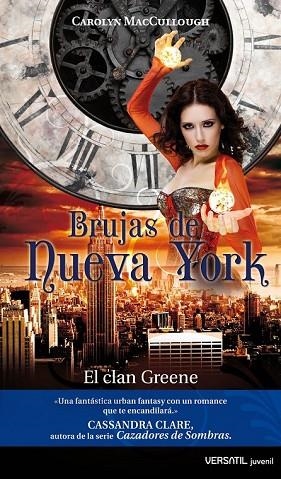 BRUJAS DE NUEVA YORK. EL CLAN GREENE | 9788492929214 | MACCULLOUGH, CAROLYN | Llibreria Drac - Llibreria d'Olot | Comprar llibres en català i castellà online