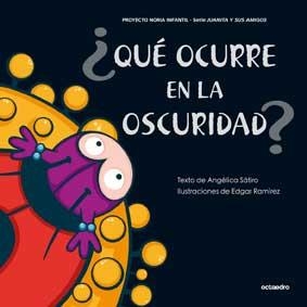 QUE OCURRE EN LA OSCURIDAD? | 9788499211435 | SATIRO, ANGELICA | Llibreria Drac - Llibreria d'Olot | Comprar llibres en català i castellà online