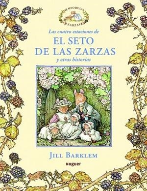 CUATRO ESTACIONES DE EL SETO DE LA ZARZA Y OTRAS HISTORIAS | 9788427901124 | BARKLEM, JILL | Llibreria Drac - Llibreria d'Olot | Comprar llibres en català i castellà online