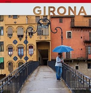 GIRONA | 9788484783725 | PUIG CASTELLANO, JORDI/PUIGVERD ROMAGUERA, ANTONI | Llibreria Drac - Llibreria d'Olot | Comprar llibres en català i castellà online