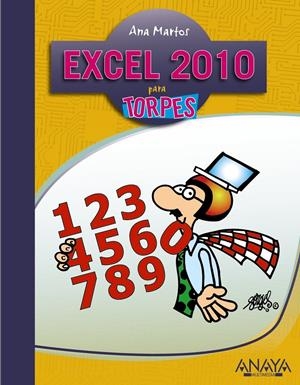 EXCEL 2010 PARA TORPES | 9788441528260 | MARTOS, ANA | Llibreria Drac - Llibreria d'Olot | Comprar llibres en català i castellà online