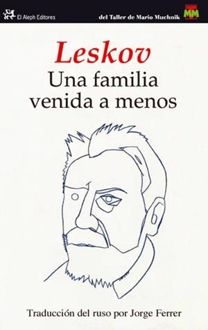 UNA FAMILIA VENIDA A MENOS | 9788476699577 | LESKOV, NIKOLAI | Llibreria Drac - Llibreria d'Olot | Comprar llibres en català i castellà online