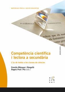 COMPETÈNCIA CIENTÍFICA I LECTORA A SECUNDÀRIA | 9788492748242 | MARQUEZ, CONXITA; PRAT, ANGELS | Llibreria Drac - Librería de Olot | Comprar libros en catalán y castellano online