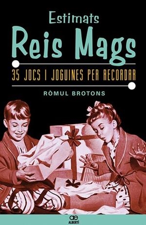 ESTIMATS REIS MAGS | 9788472460898 | BROTONS, RÒMUL | Llibreria Drac - Llibreria d'Olot | Comprar llibres en català i castellà online