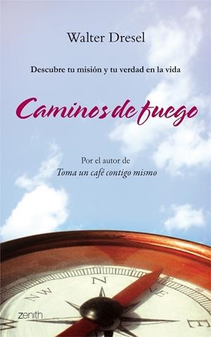 CAMINOS DE FUEGO | 9788408080213 | DRESEL, WALTER | Llibreria Drac - Llibreria d'Olot | Comprar llibres en català i castellà online