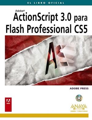 ACTIONSCRIPT 3.0 PARA FLASH PROFESSIONAL CS5 | 9788441528499 | ADOBE PRESS | Llibreria Drac - Llibreria d'Olot | Comprar llibres en català i castellà online