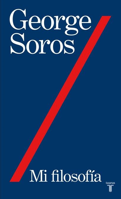 MI FILOSOFIA | 9788430607877 | SOROS, GEORGE | Llibreria Drac - Llibreria d'Olot | Comprar llibres en català i castellà online