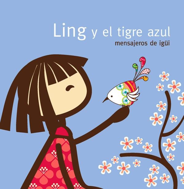 LING Y EL TIGRE AZUL | 9788467033144 | LOZANO, ANGEL ESTEBAN;MORENO, INES | Llibreria Drac - Llibreria d'Olot | Comprar llibres en català i castellà online