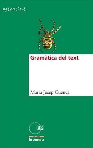 GRAMATICA DEL TEXT | 9788498243550 | CUENCA, MARIA JOSEP | Llibreria Drac - Llibreria d'Olot | Comprar llibres en català i castellà online