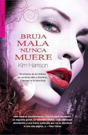 BRUJA MALA NUNCA MUERE | 9788498005806 | HARRINSON, KIM | Llibreria Drac - Llibreria d'Olot | Comprar llibres en català i castellà online