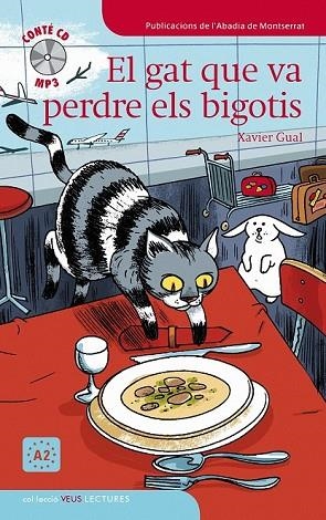 GAT QUE VA PERDRE ELS BIGOTIS, EL -A2 NIVELL BASIC | 9788498832624 | GUAL, XAVIER | Llibreria Drac - Llibreria d'Olot | Comprar llibres en català i castellà online