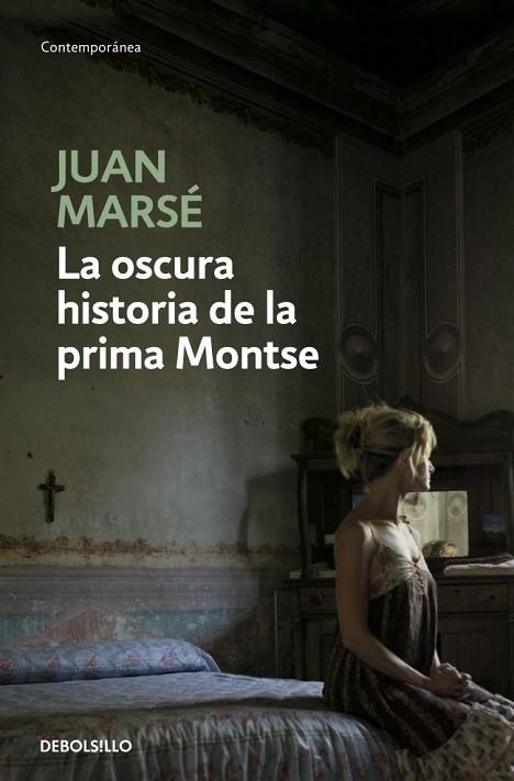 OSCURA HISTORIA DE LA PRIMA MONTSE, LA | 9788497930628 | MARSE, JUAN | Llibreria Drac - Llibreria d'Olot | Comprar llibres en català i castellà online