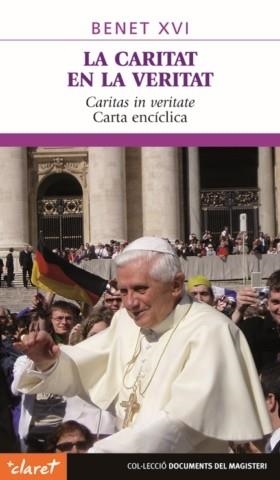 CARITAT EN LA VERITAT, LA | 9788498463323 | BENET XVI | Llibreria Drac - Llibreria d'Olot | Comprar llibres en català i castellà online