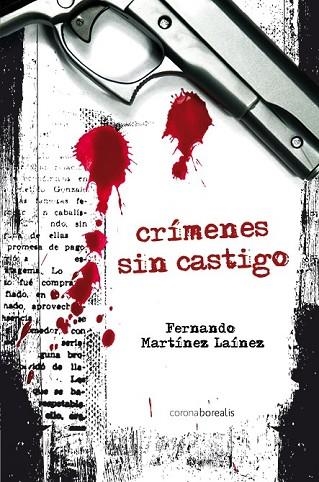 CRIMENES SIN CASTIGO | 9788492635283 | MARTINEZ, FERNANDO | Llibreria Drac - Llibreria d'Olot | Comprar llibres en català i castellà online