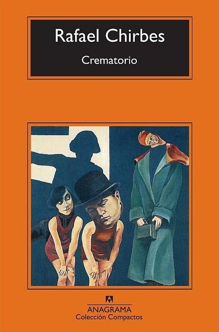 CREMATORIO | 9788433973764 | CHIRBES, RAFAEL | Llibreria Drac - Llibreria d'Olot | Comprar llibres en català i castellà online