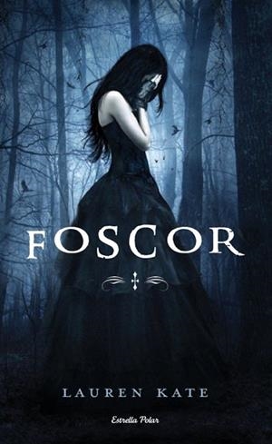 FOSCOR | 9788499321028 | KATE, LAUREN | Llibreria Drac - Llibreria d'Olot | Comprar llibres en català i castellà online