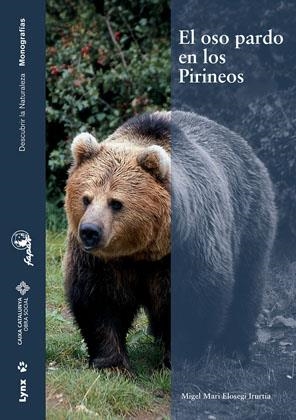 OSO PARDO EN LOS PIRINEOS, EL | 9788496553569 | ELOSEGUI IRURTIA, MIGEL MARI | Llibreria Drac - Llibreria d'Olot | Comprar llibres en català i castellà online