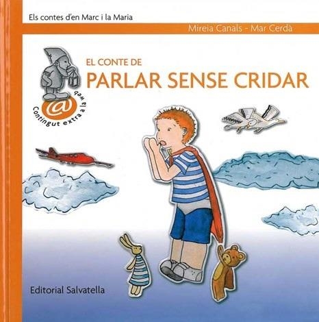 CONTE DE PARLAR SENSE CRIDAR, EL | 9788484124894 | CANALS, MIREIA;CERDA, MAR | Llibreria Drac - Llibreria d'Olot | Comprar llibres en català i castellà online