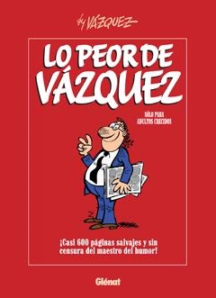 PEOR DE VAZQUEZ, LO | 9788483576717 | VAZQUEZ, MANUEL | Llibreria Drac - Llibreria d'Olot | Comprar llibres en català i castellà online