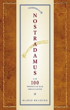 NOSTRADAMUS. LAS 100 PROFECIAS MAS IMPACTANTES | 9788481564761 | READING, MARIO | Llibreria Drac - Llibreria d'Olot | Comprar llibres en català i castellà online