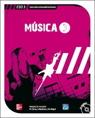 MUSICA 3 ESO PROJECTE FLUVIA | 9788448149888 | CANO MERCÈ | Llibreria Drac - Llibreria d'Olot | Comprar llibres en català i castellà online