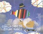 CON LA CABEZA EN LAS NUBES | 9786074002584 | BIANKI, DIEGO | Llibreria Drac - Llibreria d'Olot | Comprar llibres en català i castellà online