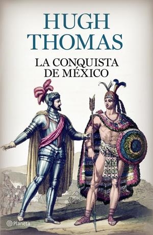 CONQUISTA DE MEXICO, LA | 9788408097334 | THOMAS, HUGH | Llibreria Drac - Llibreria d'Olot | Comprar llibres en català i castellà online