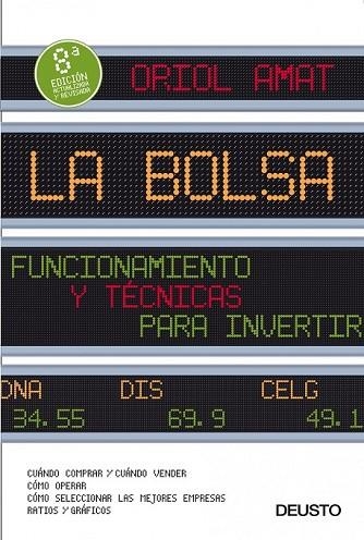 BOLSA, LA: FUNCIONAMIENTO Y TECNICAS PARA INVERTIR | 9788423427789 | AMAT, ORIOL | Llibreria Drac - Librería de Olot | Comprar libros en catalán y castellano online