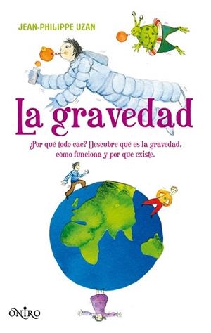 GRAVEDAD, LA | 9788497544610 | UZAN, JEAN-PHILIPPE | Llibreria Drac - Llibreria d'Olot | Comprar llibres en català i castellà online