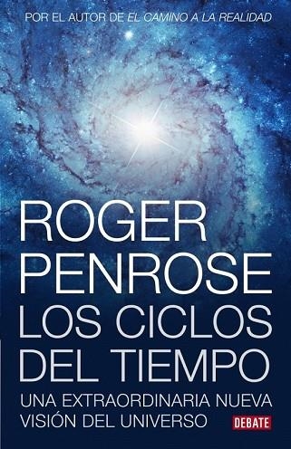 CICLOS DEL TIEMPO | 9788483069226 | PENROSE, ROGER | Llibreria Drac - Llibreria d'Olot | Comprar llibres en català i castellà online