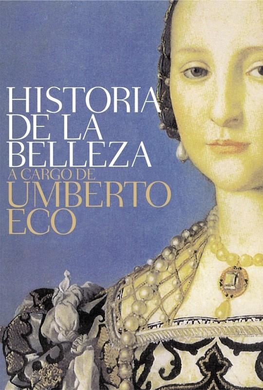 HISTORIA DE LA BELLEZA | 9788499087016 | ECO, UMBERTO | Llibreria Drac - Llibreria d'Olot | Comprar llibres en català i castellà online