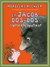 EN JACOB DOS DOS I L'ULLAL ENCAPUTXAT | 9788489625778 | RICHLER, MORDECAI | Llibreria Drac - Llibreria d'Olot | Comprar llibres en català i castellà online